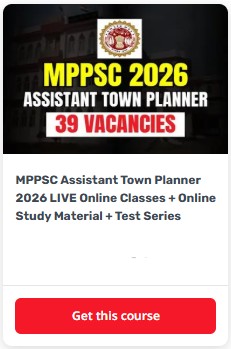 MPPSC Assistant Town Planner Course