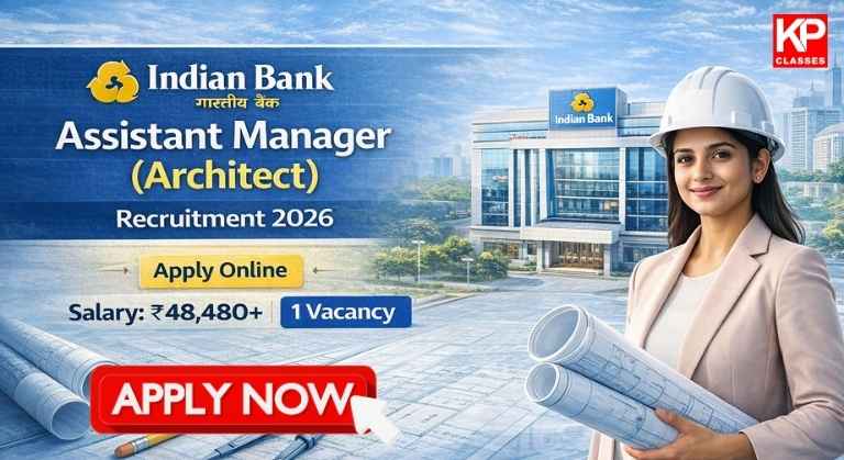 Indian Bank Assistant Manager (Architect) Recruitment 2026