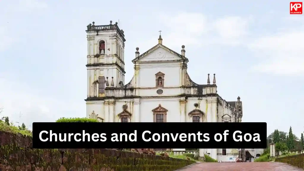 Churches and Convents of Goa UNESCO World Heritage Site