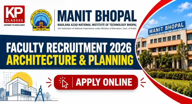 MANIT Bhopal Faculty Recruitment 2026