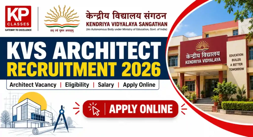 KVS Architect Recruitment 2026